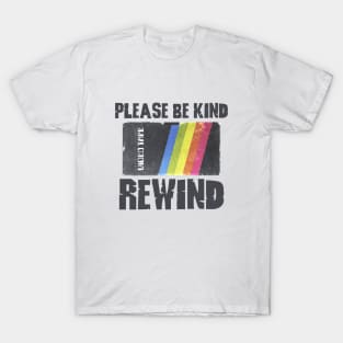 PLEASE BE KIND - REWIND #5 T-Shirt